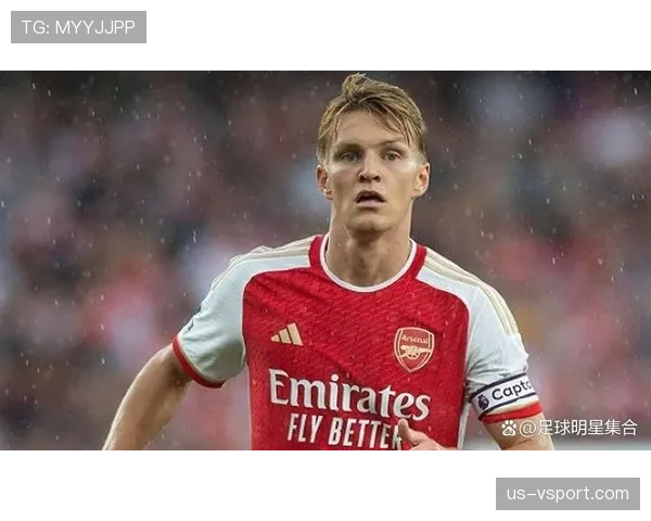 厄德高回撤如何激活阿森纳进攻？关键战中的中场节奏主导机制解析